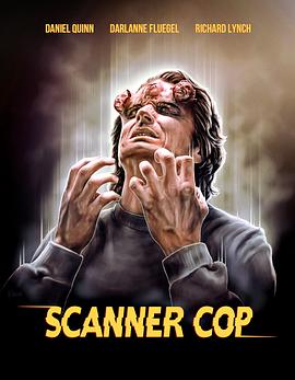 黑料社区《超能特警 Scanner Cop》免费在线观看