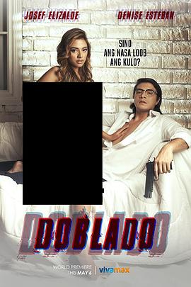 黑料社入口《多布拉多 Doblado》免费在线观看