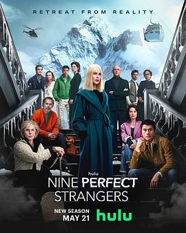 黑料社入口《九个完美陌生人 第二季 Nine Perfect Strangers Season 2》免费在线观看